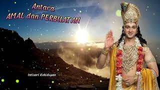 Download Lagu PERBEDAAN ANTARA AMAL dan PERBUATAN, Basudewa Krisna MP3