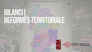 31 MINUTA – Bilanci i reformës territoriale