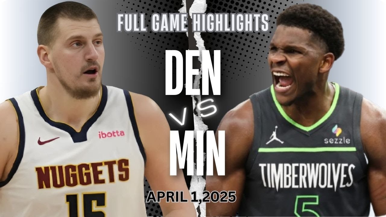 Denver Nuggets vs Minnesota Timberwolves Full Game Highlights | April 1 ...