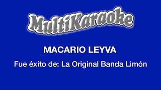 Macario Leyva - Multikaraoke - Fue Éxito De La Original Banda El Limón