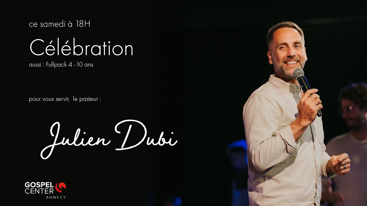 Célébration avec Julien DUBI