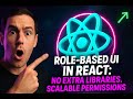 Role-Based UI in React: No Extra Libraries, Scalable Permissions