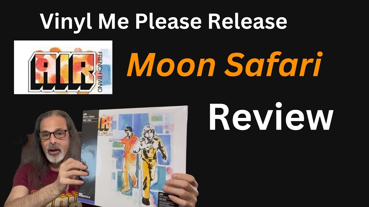 Air Moon Safari Vinyl Me Please Review - YouTube