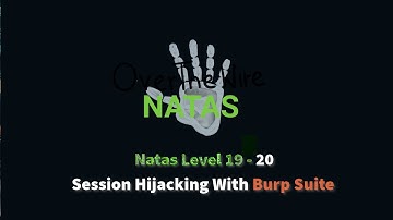 Session ID Hijacking With Burp Suite | OverTheWire Natas Level 20