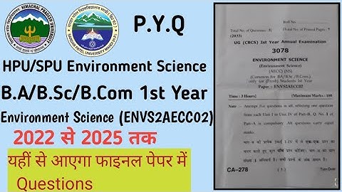 HPU/SPU Ba, Bsc, B.com 1st year environmental science (EVS) previous year question paper 2025
