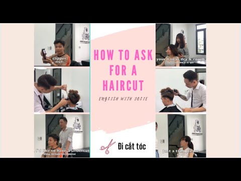 How to ask for a haircut ( đi cắt tóc) - YouTube
