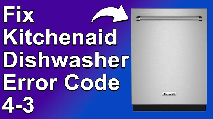 KitchenAid Dishwasher Error Code 4-3 (How To Troubleshoot Error 4-3 - Simple Solutions To Fix It!)
