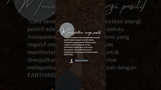 Cara Meningkatkan Energi Positif
