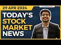 Todays stock market news  29042024  aaj ki taaza khabar