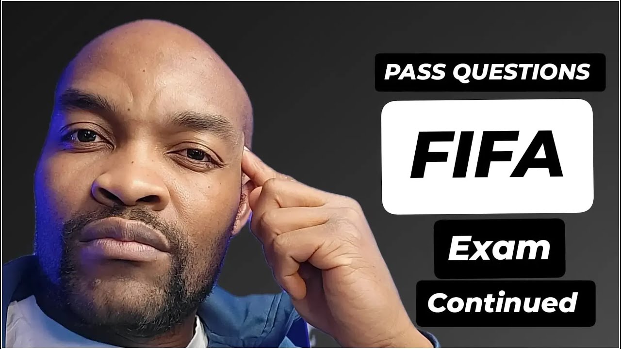 Fifa Exam Questions & Answers Ep5 - YouTube
