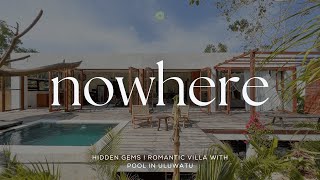 Nowhere Villa - Hidden Gems! Romantic Villa with Pool in Uluwatu