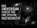 Das Universum spricht nur eine Sprache – Mathematik| Der verborgene Code des Universums