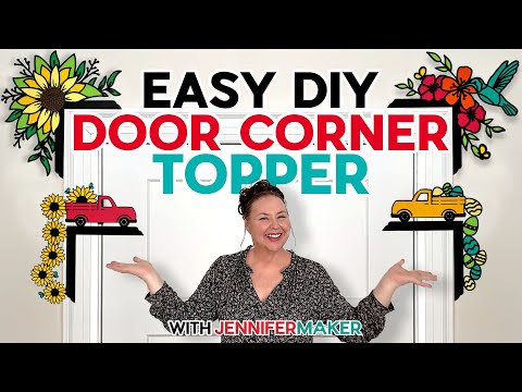 How To Make A Door Corner Topper: EASY Cricut DIY Home Decor Trend