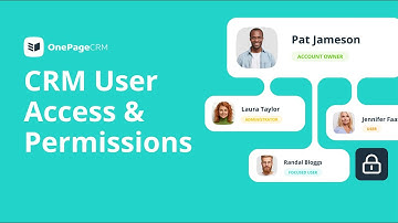 CRM User Access | Customize user access control & permissions