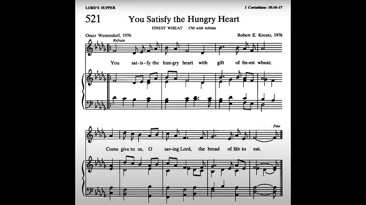 You Satisfy the Hungry Heart (Hymn 521)