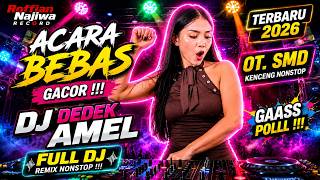 Gacor   Dj Ot Smd Fdj Dedek Amel Terbaru 2026 Kenceng Abis Durasi 1 Jam