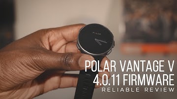 Polar Vantage V and Vantage M Firmware 4 0 11 Update Walkthrough and Review [English] ︱techloto