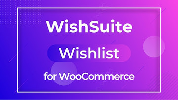 How to integrate WishSuite WooCommerce Wishlist Plugin in your WordPress WooCommerce theme