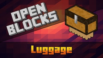 OpenBlocks - Luggage