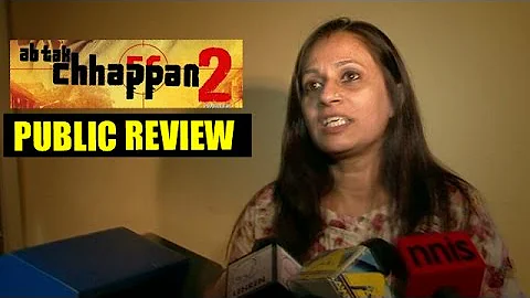 Ab Tak Chhappan 2 | PUBLIC REVIEW