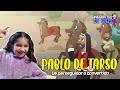 PABLO DE TARSO / PALABRITAS DE DIOS / CATOLIKIDS OFICIAL❤️