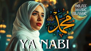 Islamic Music  محمد يا رسول الله , relaxing & peaceful is suitable for relaxing the mind. YA NABI.