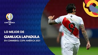 Lo mejor de Gianluca Lapadula en CONMEBOL Copa América