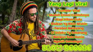 Download Lagu Kumpulan Musik Reggae 🌴 Yang Lagi Viral || Tumbler Viral || Yo Man! 🌴🌅🌊🎸 MP3