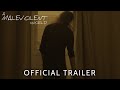A Malevolent World I Official Trailer