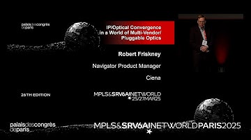 MPLS & AI Net World 2025 Presents: IP/optical convergence in a world of multi-vendor pluggables