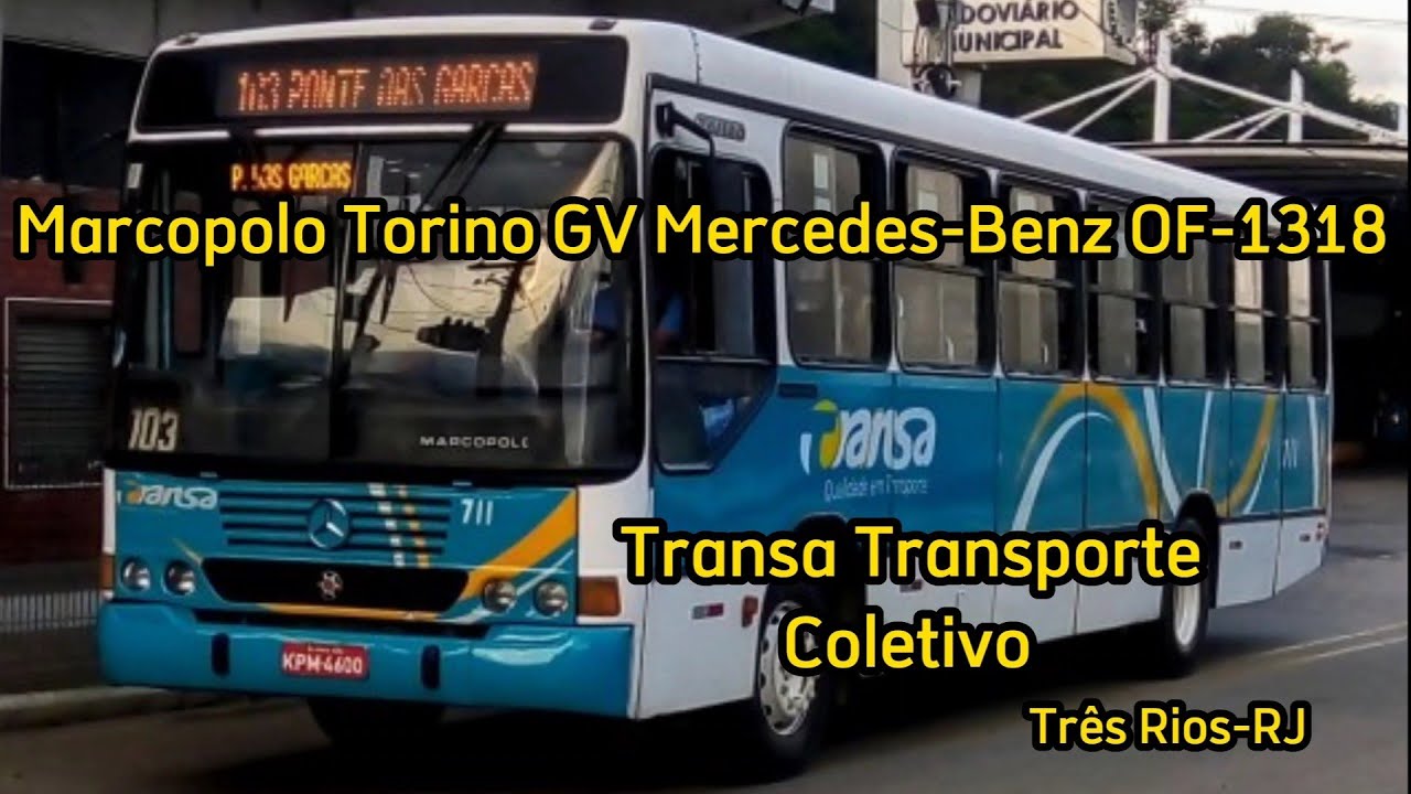 ✅[ Três Rios-RJ - 103 - Centro X Ponte da Garças ] Marcopolo Torino GV Mercedes-Benz OF-1318
