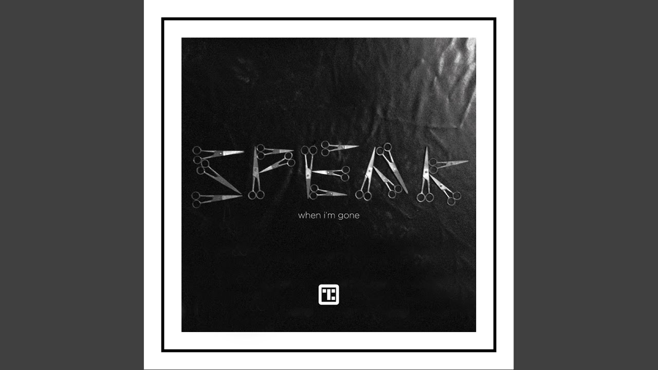 Watch Speak When I'm Gone on YouTube Watch Speak When I'm Gone on YouTube