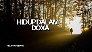 Hidup Dalam Doxa - Renungan dan Doa Pagi 21 Agustus 2026