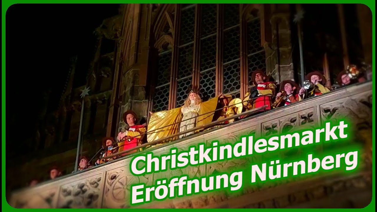 Eröffnung & Prolog |🎄Nürnberger Christkindlesmarkt 2024🎄