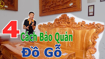 4 Cách Bảo Quản Đồ Gỗ Không Bị Cong Vênh - Nứt Nẻ