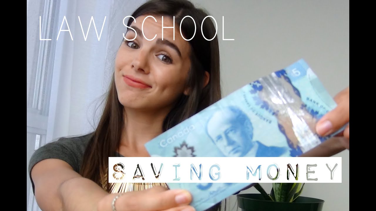 LAW SCHOOL | Saving Money