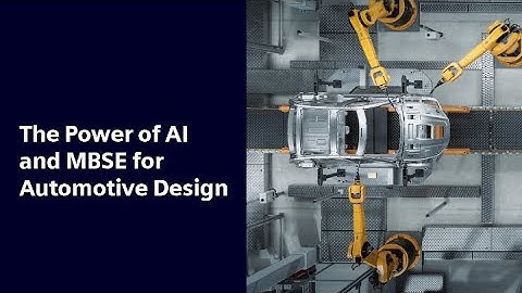 The power of AI and MBSE for Automotive Design #SimcenterAI #SimcenterMBSE