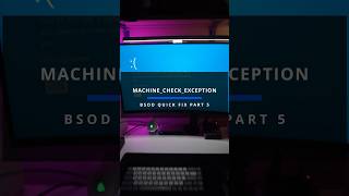 BSOD quick fix MACHINE_CHECK_EXCEPTION part 5 #shorts
