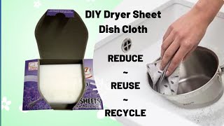 DIY Dryer Sheet Dish Scrubbie #countrymamamusings #DIY #recycle #reuse #reduce