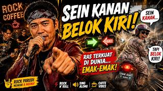 🤣 Sein Kanan Belok Kiri 🤣 | Lagu Parodi Rock Lucu Tentang Emak-Emak, Ras Terkuat di Dunia!