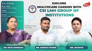 Explore Healthcare Careers with CSI LMH Group of Institutions | Career Roadmap | Episode 3