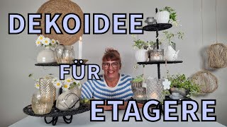 Ich Dekoriere Meine Selbstgemachten Etageren Mit Dingen Die Ich Zu Hause Habe