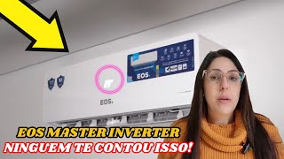 Ar Condicionado 12000 BTUs EOS Master Inverter! e Bom? Vale Apena?