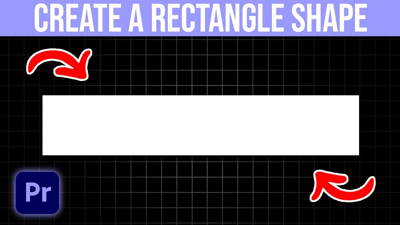Professional Rectangle How To Create A Rectangle In Premiere Pro - YouTube
