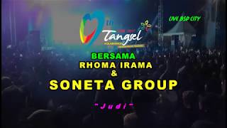 RHOMA IRAMA - J u d i / Live BSD Tangsel by khuple