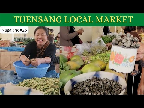 View of TUENSANG TOWN and MARKET