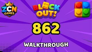 Block Out Level 862 Walkthrough | Full Solution