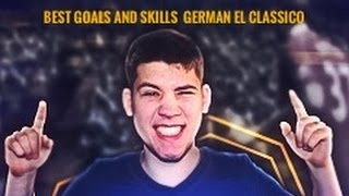 BEST SKILLS AND GOALS GERMAN EL CLASSICO 2015-16 | САМЫЙ ТЕХНИЧНЫЙ ФИФЕР | WANDEFUL DRIBLING | HD