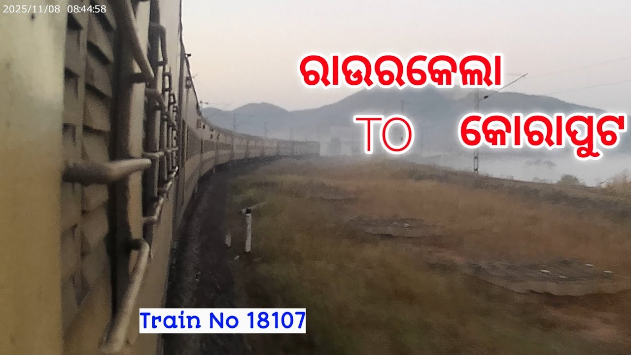 Rourkela To Koraput Journey | Train Travelling Vlog | Train No- 18107 ...