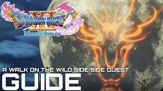 Dragon Quest XI A Walk On The Wild Side Side Quest Guide